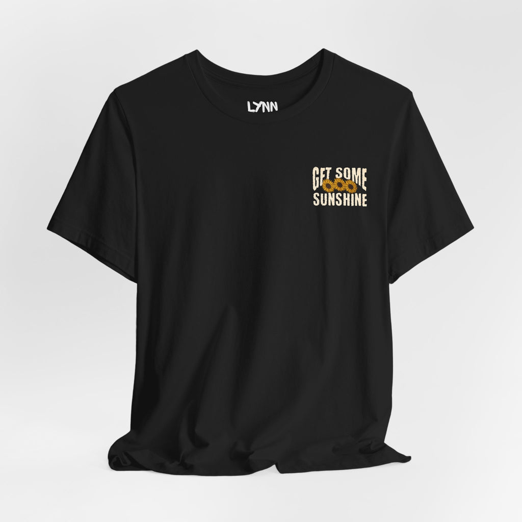 Black t-shirt with 'Get Some Sunshine' text on a white background